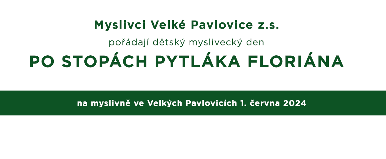 Po stopách pytláka Floriána – dětský myslivecký den